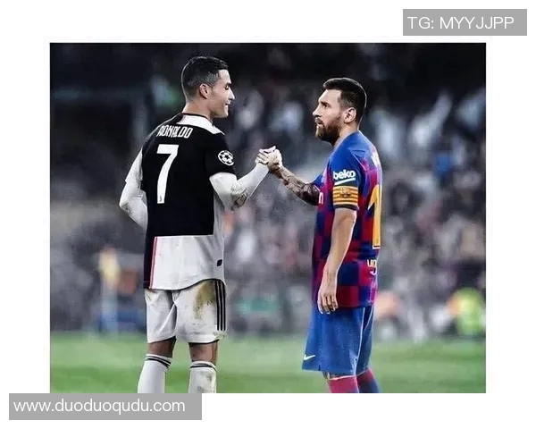 聚焦梅西C罗内马尔等足坛巨星 揭示他们的传奇成就与影响力